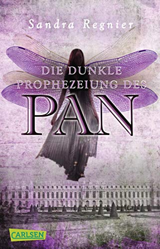 Die Pan-Trilogie 2: Die dunkle Prophezeiung des Pan: Romantische Urban Fantasy, die dich in die Welt der Elfen führt (2)
